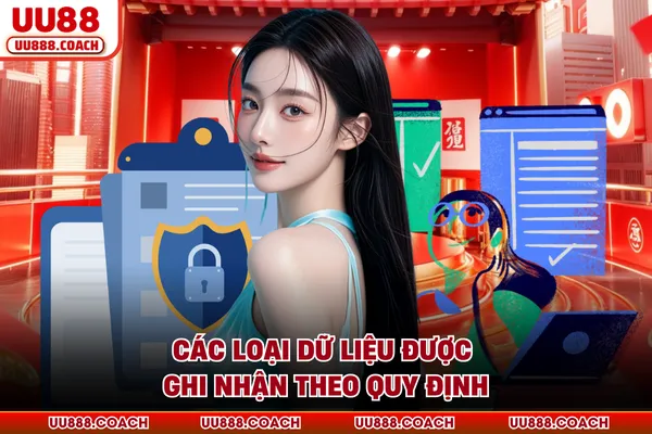 Các loại dữ liệu được ghi nhận theo quy định